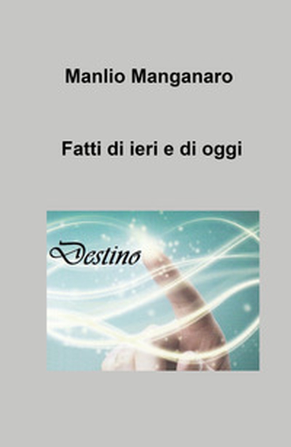 Fatti di ieri e di oggi - Librerie.coop Fatti di ieri e di oggi - Librerie.coop
