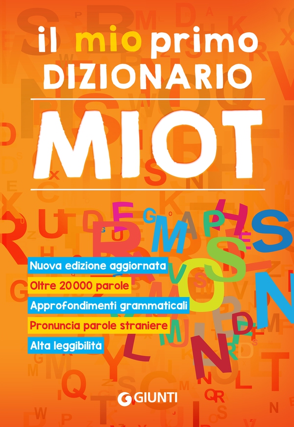 Il mio primo dizionario MIOT - Librerie.coop Il mio primo dizionario MIOT - Librerie.coop