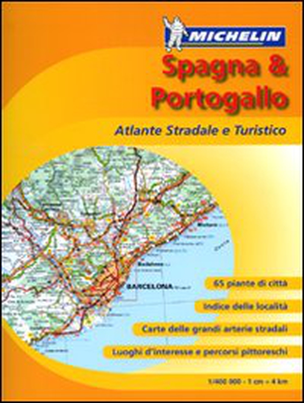 Spagna e Portogallo. Atlante stradale e turistico 1:400.000 - Librerie.coop Spagna e Portogallo. Atlante stradale e turistico 1:400.000 - Librerie.coop