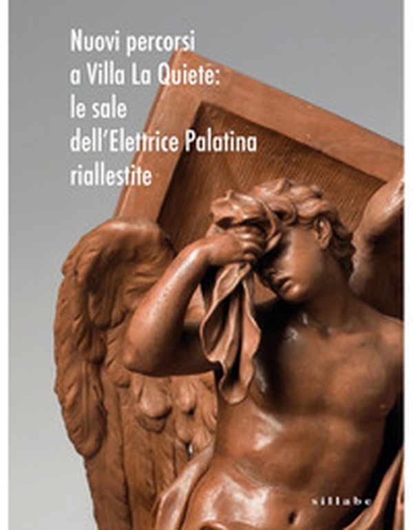 Nuovi percorsi a Villa La Quiete. Le sale dell'Elettrice Palatina riallestite - Librerie.coop Nuovi percorsi a Villa La Quiete. Le sale dell'Elettrice Palatina riallestite - Librerie.coop