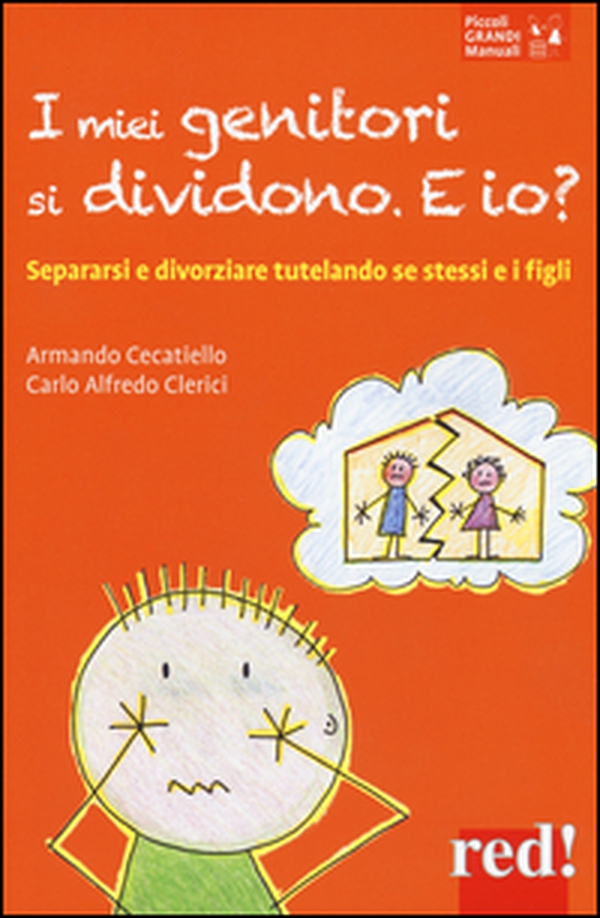 I miei genitori si dividono. E io? Separarsi e divorziare tutelando se stessi e i figli - Librerie.coop I miei genitori si dividono. E io? Separarsi e divorziare tutelando se stessi e i figli - Librerie.coop