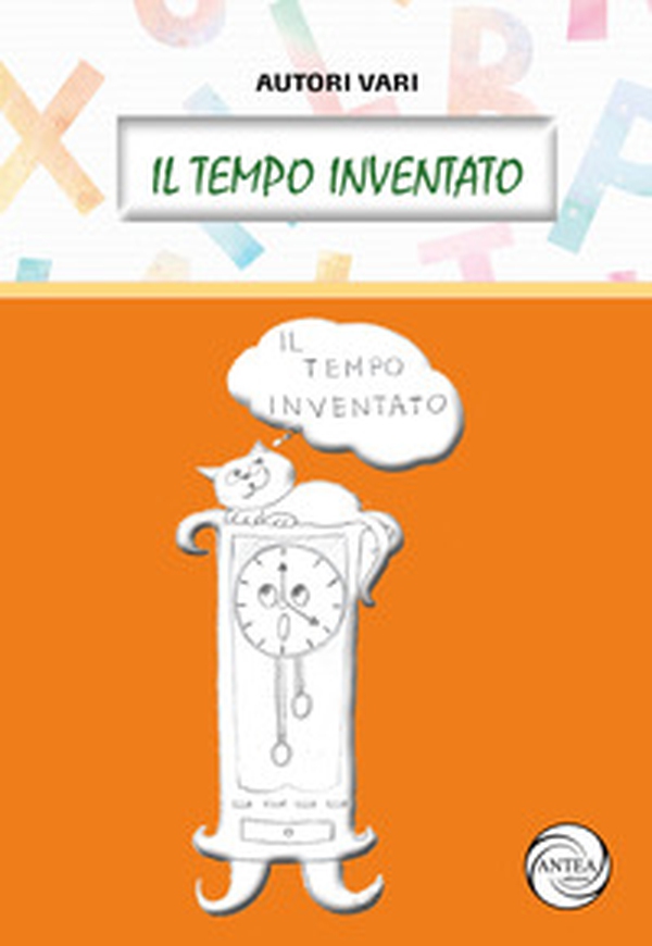 Il tempo inventato - Librerie.coop Il tempo inventato - Librerie.coop