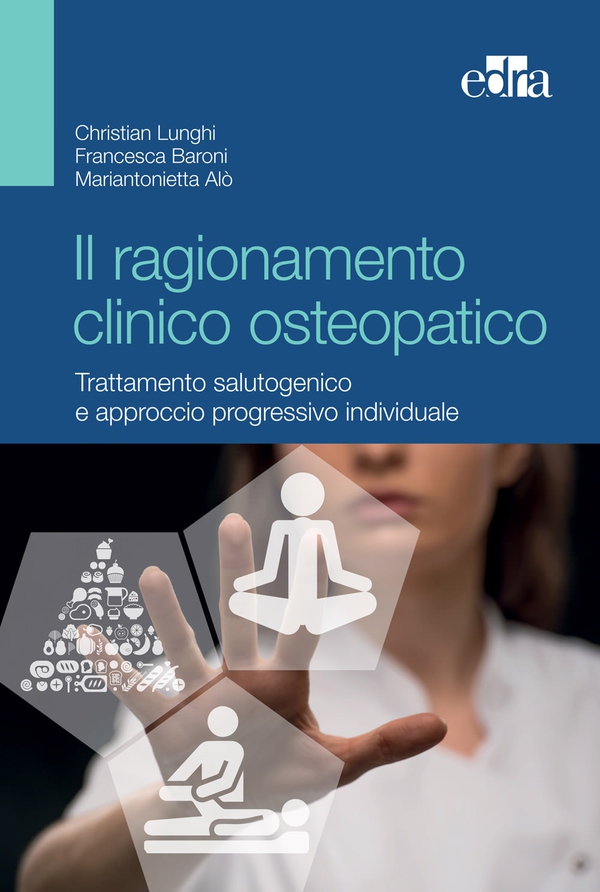 Il ragionamento clinico osteopatico - Librerie.coop Il ragionamento clinico osteopatico - Librerie.coop