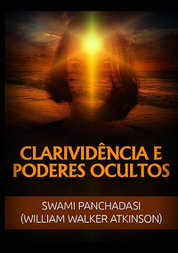 Clarividência e poderes ocultos - Librerie.coop Clarividência e poderes ocultos - Librerie.coop