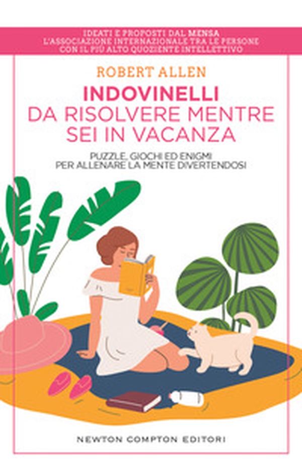Indovinelli da risolvere mentre sei in vacanza. Puzzle, giochi ed enigmi per allenare la mente divertendosi - Librerie.coop Indovinelli da risolvere mentre sei in vacanza. Puzzle, giochi ed enigmi per allenare la mente divertendosi - Librerie.coop