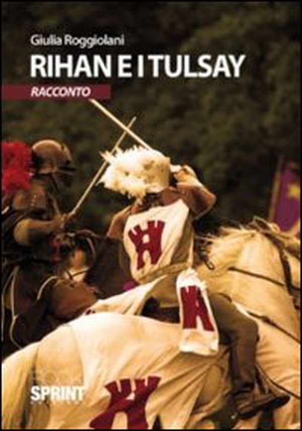 Rihan e i Tulsay - Librerie.coop Rihan e i Tulsay - Librerie.coop