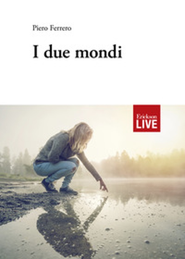 due mondi, I - Librerie.coop due mondi, I - Librerie.coop