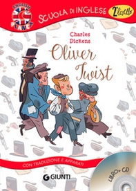 Oliver Twist. Con traduzione e dizionario - Librerie.coop