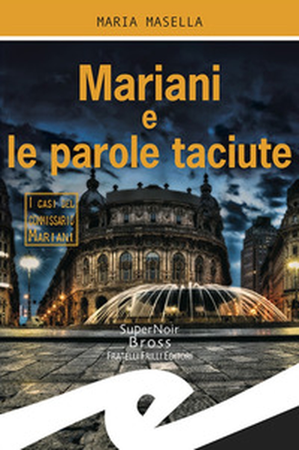 Mariani e le parole taciute - Librerie.coop Mariani e le parole taciute - Librerie.coop