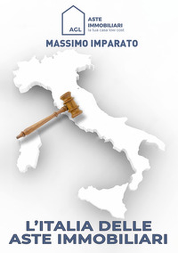 L'Italia delle aste immobiliari - Librerie.coop L'Italia delle aste immobiliari - Librerie.coop