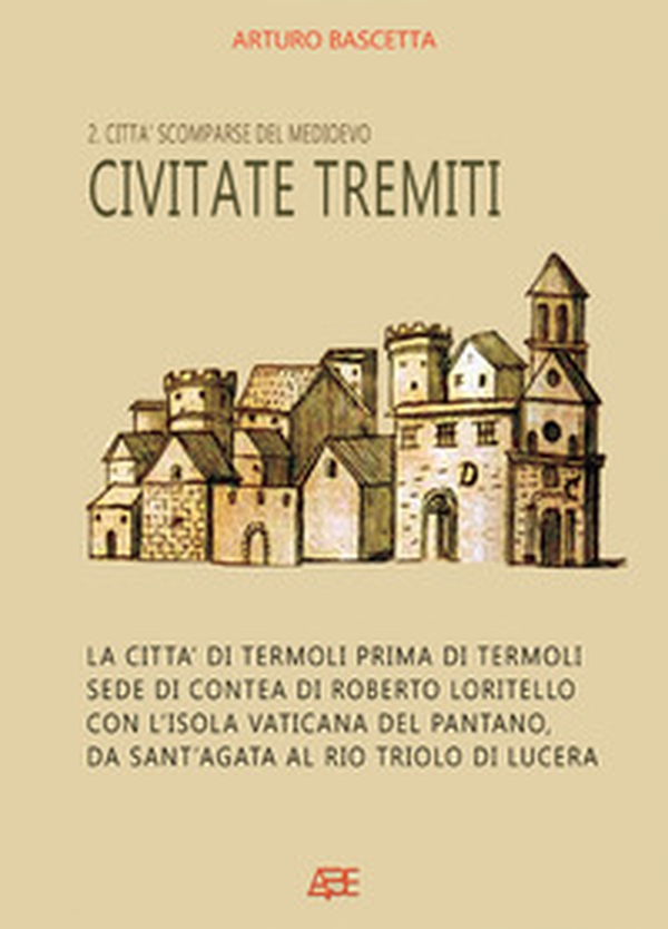 Civitate tremiti - Librerie.coop Civitate tremiti - Librerie.coop
