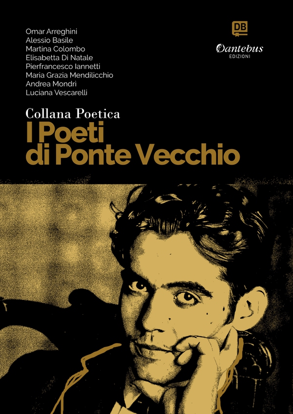 Collana Poetica I Poeti di Ponte Vecchio vol. 11 - Librerie.coop Collana Poetica I Poeti di Ponte Vecchio vol. 11 - Librerie.coop