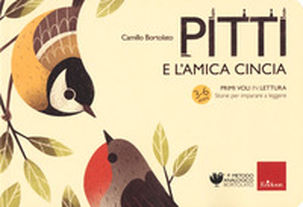 Pitti e l'amica cincia. Primi voli in lettura. Storie per imparare a leggere - Librerie.coop Pitti e l'amica cincia. Primi voli in lettura. Storie per imparare a leggere - Librerie.coop