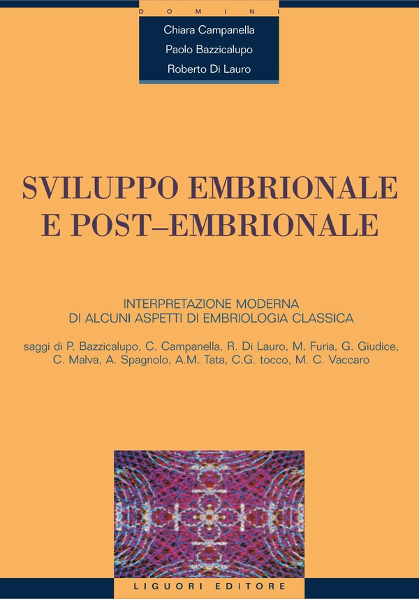 Sviluppo embrionale e post-embrionale - Librerie.coop Sviluppo embrionale e post-embrionale - Librerie.coop