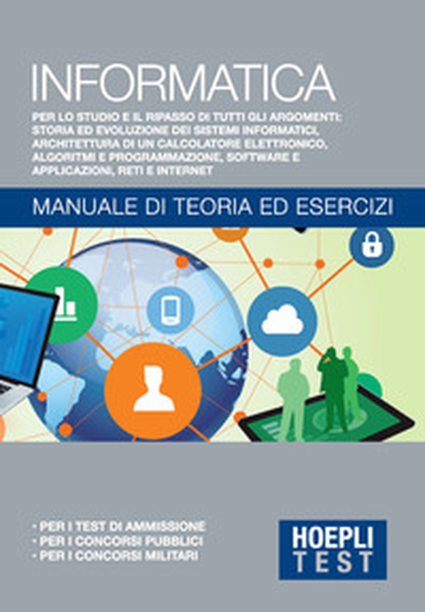 Informatica generale. Manuale di teoria ed esercizi - Librerie.coop Informatica generale. Manuale di teoria ed esercizi - Librerie.coop