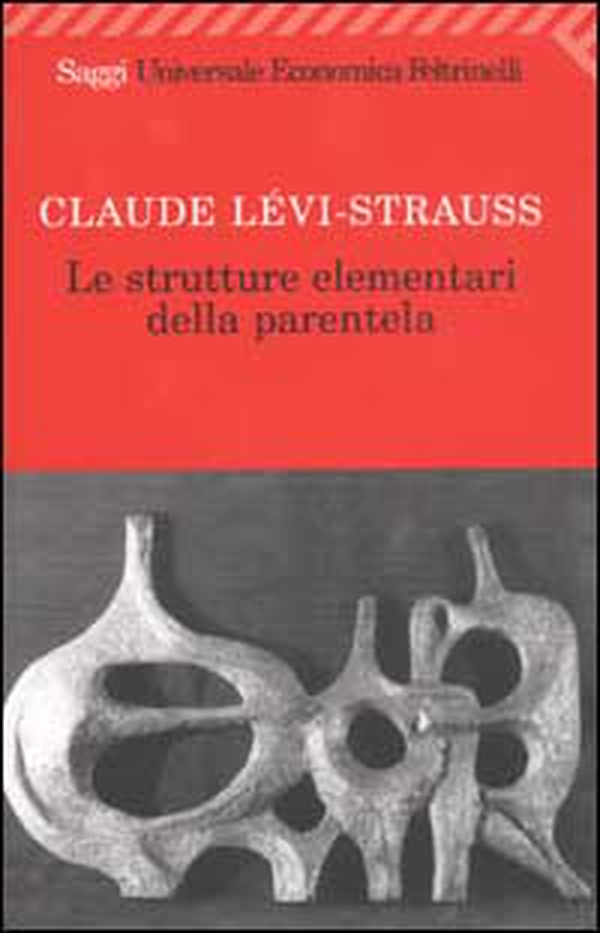 Le strutture elementari della parentela - Librerie.coop Le strutture elementari della parentela - Librerie.coop