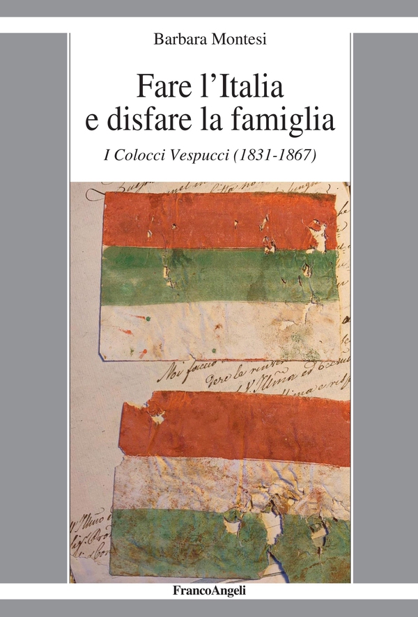 Fare l'Italia e disfare la famiglia - Librerie.coop Fare l'Italia e disfare la famiglia - Librerie.coop
