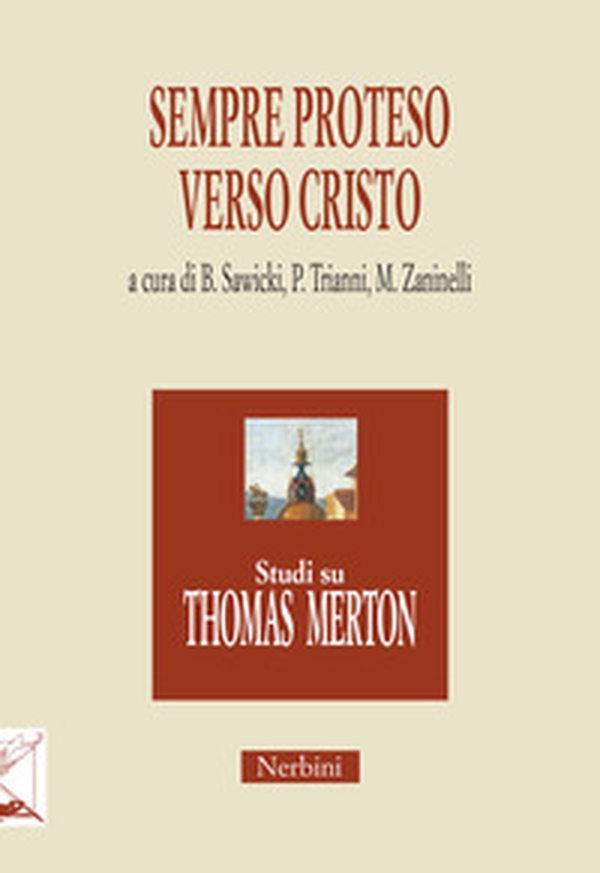 Sempre proteso verso Cristo - Librerie.coop Sempre proteso verso Cristo - Librerie.coop