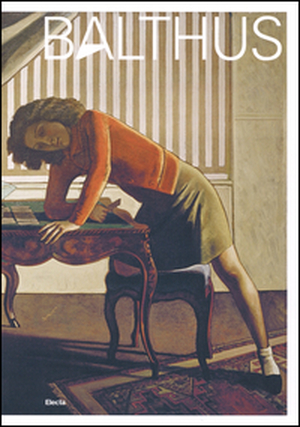 Balthus. Catalogo della mostra (Roma, 15 ottobre 2015-24 gennaio 2016; Vienna, 17 febbraio-19 giugno 2016) - Librerie.coop Balthus. Catalogo della mostra (Roma, 15 ottobre 2015-24 gennaio 2016; Vienna, 17 febbraio-19 giugno 2016) - Librerie.coop