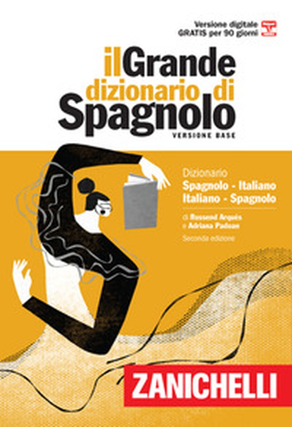 Il grande dizionario di spagnolo. Dizionario spagnolo-italiano, italiano-español. Versione base - Librerie.coop Il grande dizionario di spagnolo. Dizionario spagnolo-italiano, italiano-español. Versione base - Librerie.coop