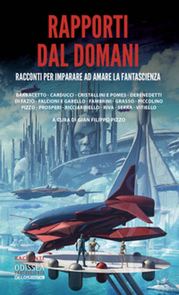 Rapporti dal domani - Librerie.coop Rapporti dal domani - Librerie.coop