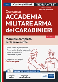 Concorso Accademia militare. Arma dei Carabinieri. Teoria e test - Librerie.coop