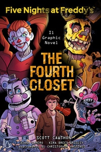 Five nights at Freddy's. The fourth closet. Il graphic novel - Vol. 3 - Librerie.coop