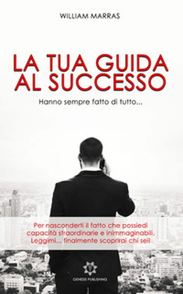 La tua guida al successo - Librerie.coop La tua guida al successo - Librerie.coop