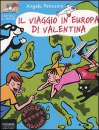 Il viaggio in Europa di Valentina - Librerie.coop