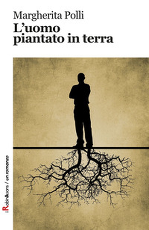 L'uomo piantato in terra - Librerie.coop L'uomo piantato in terra - Librerie.coop