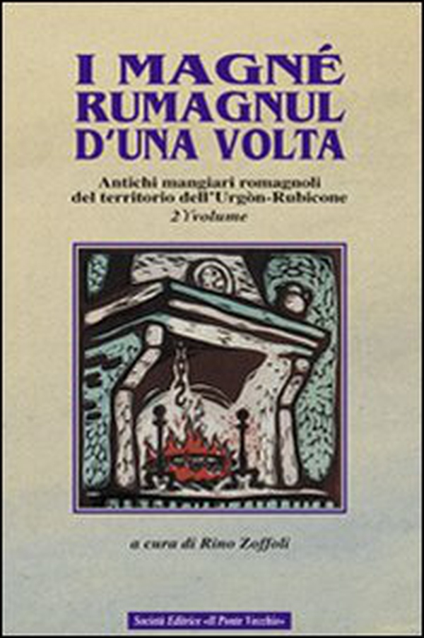 I magné rumagnùl d'una volta - Librerie.coop I magné rumagnùl d'una volta - Librerie.coop
