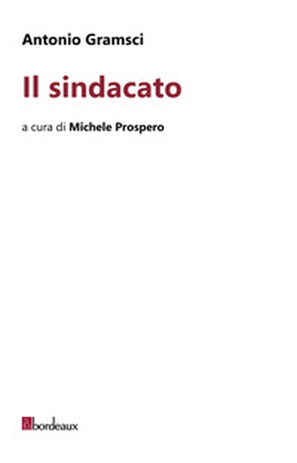 Il sindacato - Librerie.coop Il sindacato - Librerie.coop