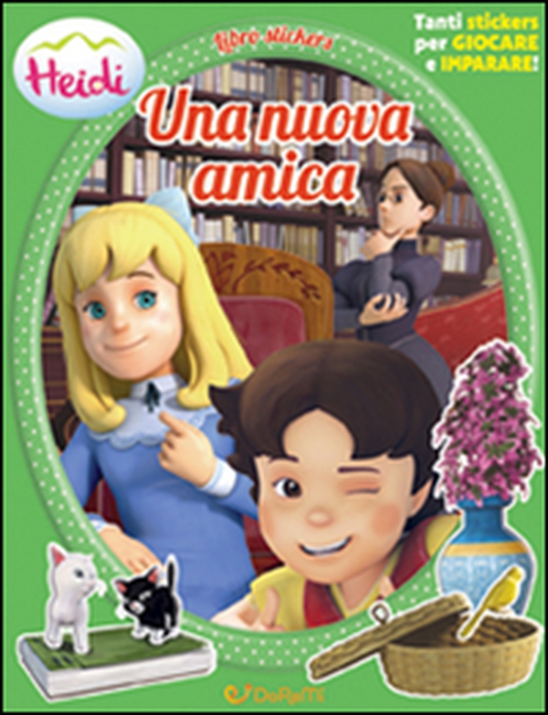 Una nuova amica. Heidi. Con adesivi - Librerie.coop Una nuova amica. Heidi. Con adesivi - Librerie.coop