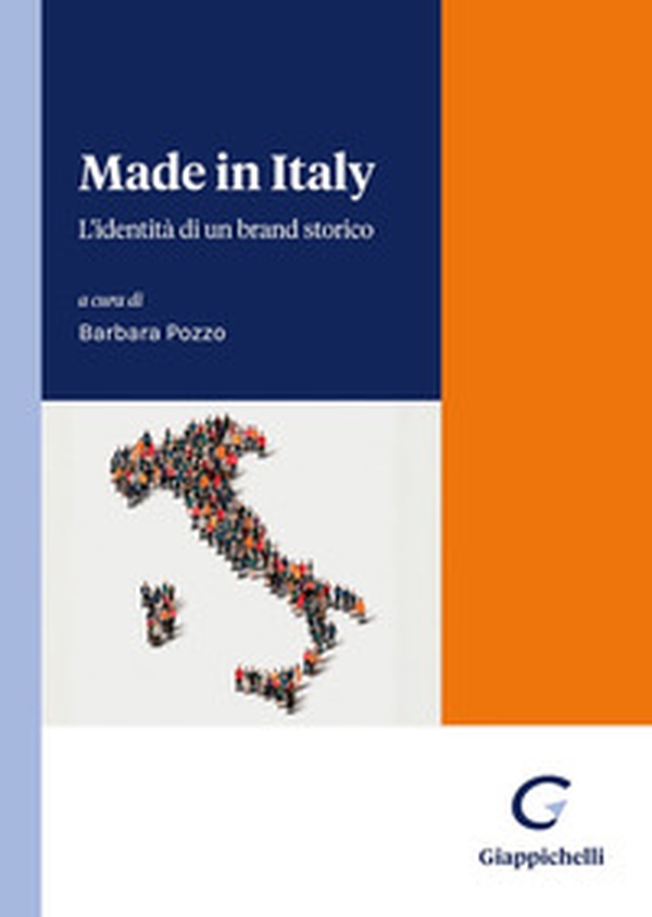 Made in Italy. L'identità di un brand storico - Librerie.coop Made in Italy. L'identità di un brand storico - Librerie.coop
