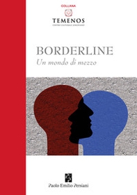 Borderline. Un mondo di mezzo - Librerie.coop
