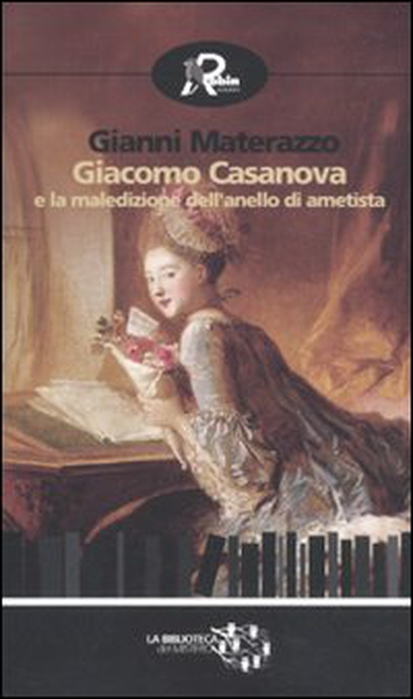 Giacomo Casanova e la maledizione dell'anello di ametista - Librerie.coop Giacomo Casanova e la maledizione dell'anello di ametista - Librerie.coop