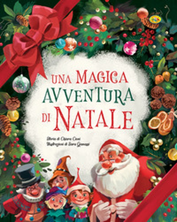 Una magica avventura di Natale - Librerie.coop Una magica avventura di Natale - Librerie.coop