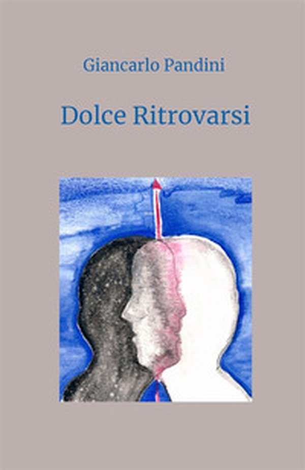 Dolce ritrovarsi - Librerie.coop Dolce ritrovarsi - Librerie.coop