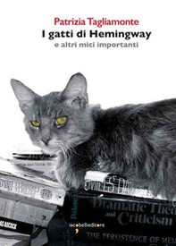 I gatti di Hemingway - Librerie.coop