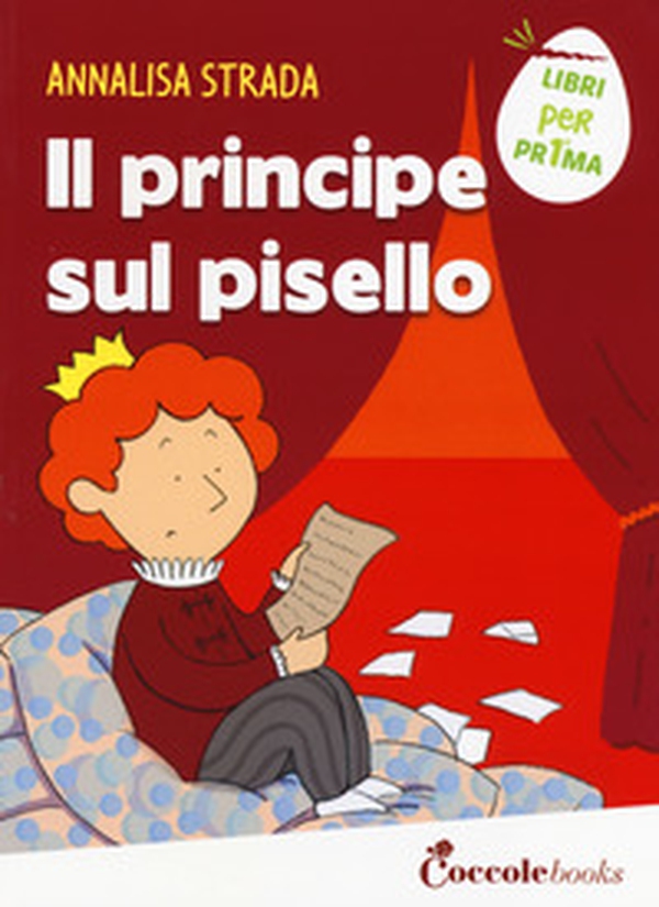 Il principe sul pisello - Librerie.coop Il principe sul pisello - Librerie.coop