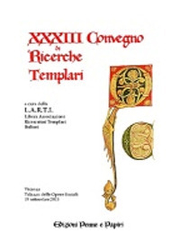 Atti del 33° Convegno di ricerche templari (2015) - Librerie.coop Atti del 33° Convegno di ricerche templari (2015) - Librerie.coop