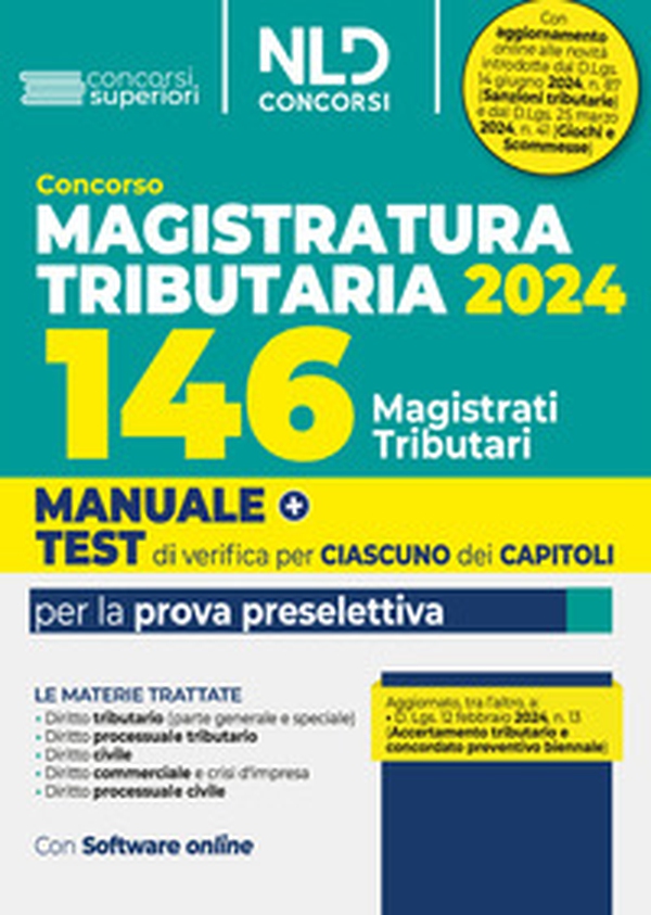 Concorso 146 Magistrati Tributari. Manuale + Test di verifica per ciascuno dei capitoli per la prova preselettiva - Librerie.coop Concorso 146 Magistrati Tributari. Manuale + Test di verifica per ciascuno dei capitoli per la prova preselettiva - Librerie.coop