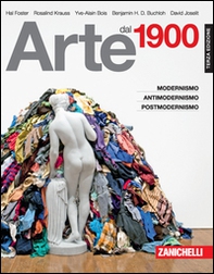 Arte dal 1900. Modernismo, antimodernismo, postmodernismo - Librerie.coop