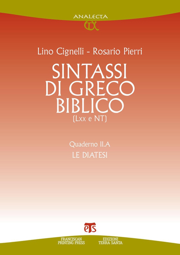 Sintassi di greco biblico (LXX e NT) - Librerie.coop Sintassi di greco biblico (LXX e NT) - Librerie.coop
