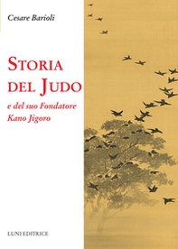 Storia del judo e del suo fondatore Kano Jigoro - Librerie.coop