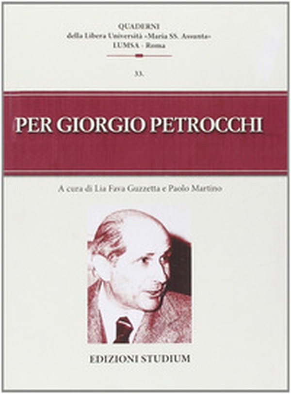 Per Giorgio Petrocchi. Miscellanea di studi a 20 anni dalla morte - Librerie.coop Per Giorgio Petrocchi. Miscellanea di studi a 20 anni dalla morte - Librerie.coop