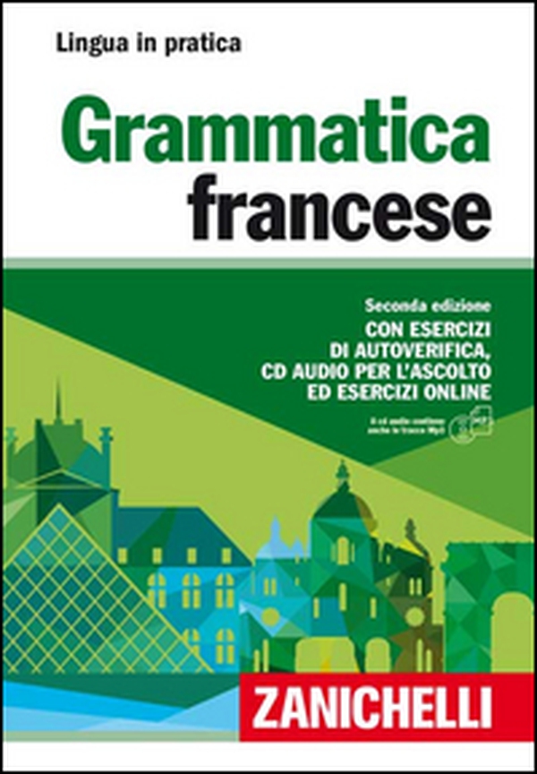 Grammatica francese. Con esercizi di autoverifica - Librerie.coop Grammatica francese. Con esercizi di autoverifica - Librerie.coop