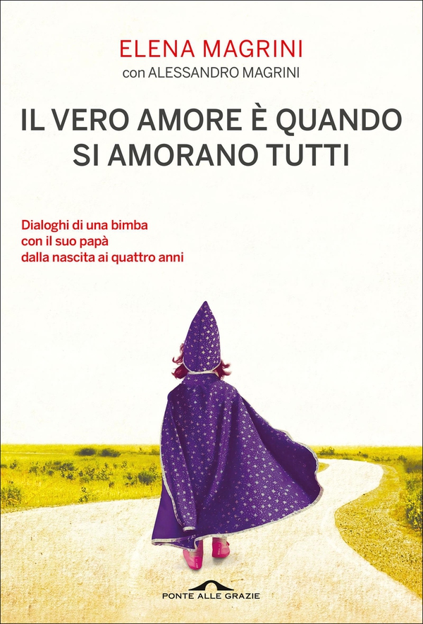 Il vero amore è quando si amorano tutti - Librerie.coop Il vero amore è quando si amorano tutti - Librerie.coop