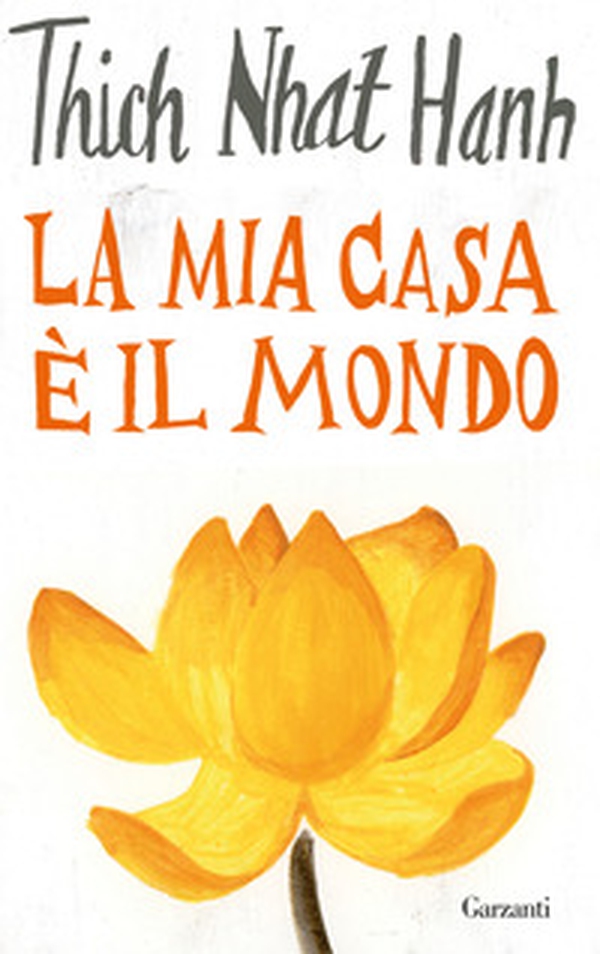 La mia casa è il mondo - Librerie.coop La mia casa è il mondo - Librerie.coop