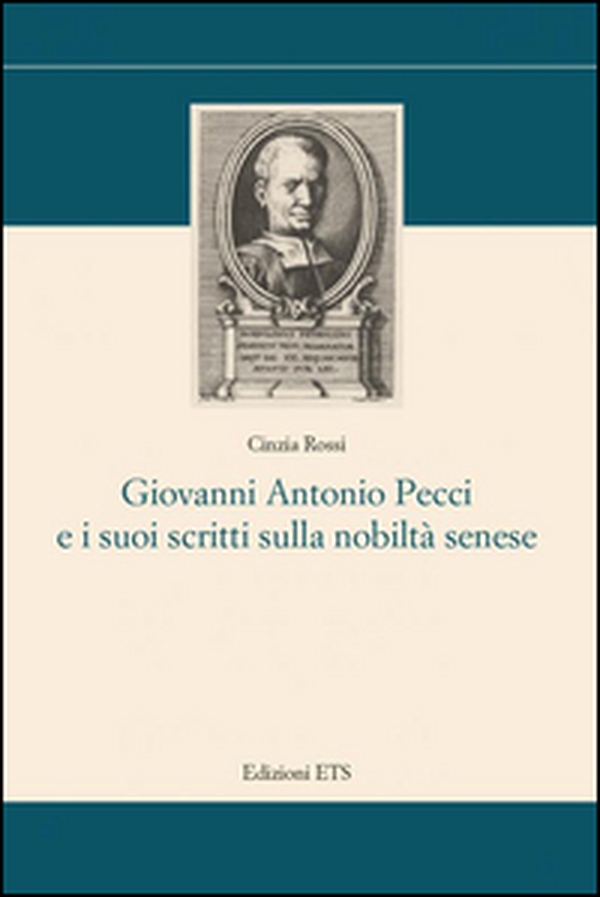 Giovanni Antonio Pecci e i suoi scritti sulla nobiltà - Librerie.coop Giovanni Antonio Pecci e i suoi scritti sulla nobiltà - Librerie.coop